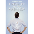 Living Life via the Silver Cord: Ecclesiastes 12:6-7