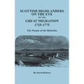 Scottish Highlanders on the Eve of the Great Migration, 1725-1775. the People of the Hebrides