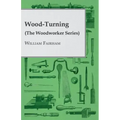 Wood-Turning (the Woodworker Series)