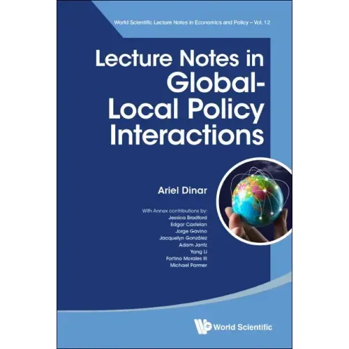 Lecture Notes in Global-Local Policy Interactions