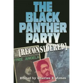The Black Panther Party [Reconsidered]