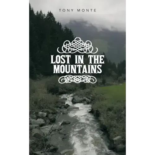 Lost in the Mountains