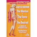 The Wanton / The Dame / The Desired