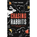 Chasing Rabbits: Reclaiming God's Plan For Rest