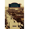 Vanishing Vancouver