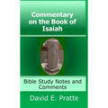 Commentary on the Book of Isaiah: Bible Study Notes and Comments