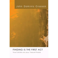 Finding Is the First Act