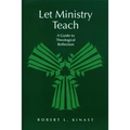 Let Ministry Teach: A Guide to Theological Reflection