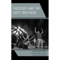 Theology and the Avett Brothers