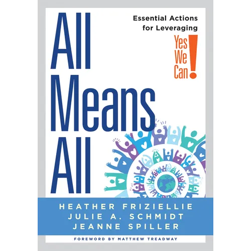 All Means All: Essential Actions for Leveraging Yes We Can! (Collaborative Strategies for General and Special Educators)