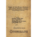 Reglas de Osha-Ifá para Santeros -Iyawó, Oloshas, Babaloshas e Iyaloshas-