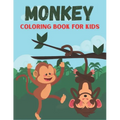 Monkey Coloring Book For Kids: Funny and Monkey Rabit Designs