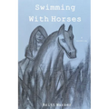 Swimming With Horses