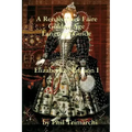 A Renaissance Faire Golden Age Language Guide Elizabethan Edition I