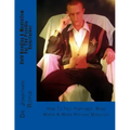 Cold Reading & Mentalism For The Psychic Entertainer: How To Tell Fortunes, Read Minds & Work Psychic Miracles