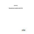 Romancero selecto del Cid