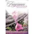 Fragrance of a Crushed Flower
