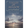 Valley of the Shadow: a journey through grief