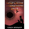 A Cat's Guide to Vanquishing Evil