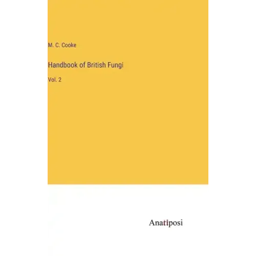 Handbook of British Fungi: Vol. 2