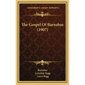 The Gospel Of Barnabas (1907)