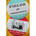 Fields for President