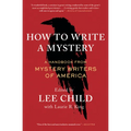 How to Write a Mystery: A Handbook from Mystery Writers of America