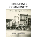 Creating Community: The Jews of Springfield, Missouri