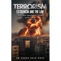 Terrorism Extremism and the Law