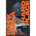 Rock and a Hard Place, Issue 7: Winter 2022