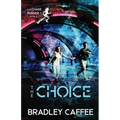 The Choice