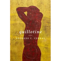Guillotine: Poems