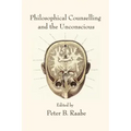 Philosophical Counselling and the Unconscious