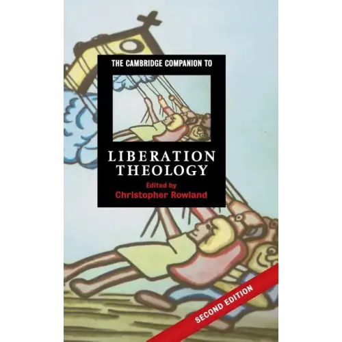 The Cambridge Companion to Liberation Theology