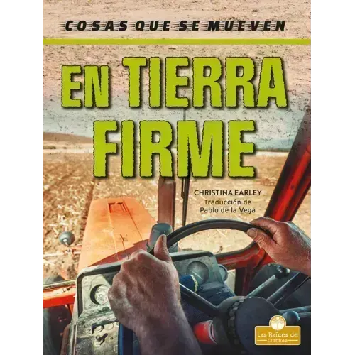 En Tierra Firme (on the Land)