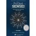 The Pocket Sensei - Volume 1 - Special Edition: Mastering Lean Leadership