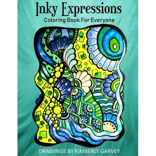 Inky Expressions: A Coloring Book For Everyone
