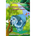 The Elephant and The Ant: and other stories