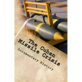 The Cuban Missile Crisis