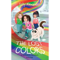 The Lost Colors: A Caitlin & Rio Adventure