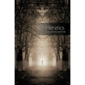 Heretics