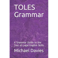 TOLES Grammar: A Grammar Guide to the Test of Legal English Skills