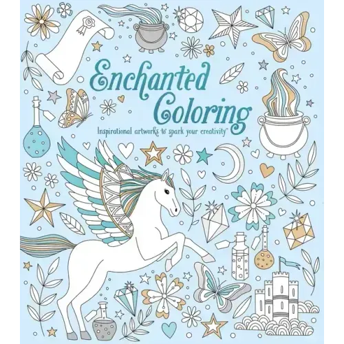 Enchanted Coloring: Inspirational Artworks to Spark Your Creativity