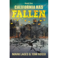 California Has Fallen: Book One