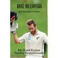Kane Williamson: New Zealand Cricketer