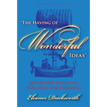 The Having of Wonderful Ideas and Other Essays on Teaching and Learning