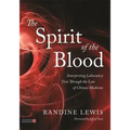 The Spirit of the Blood: Interpreting Laboratory Tests Through the Lens of Chinese Medicine