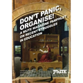 Don't Panic, Organise! a Mute Magazine Pamphlet on Recent Struggles in Education