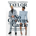 No Crowns in the Castle: Building a Strong Relationship and a Harmonious Life
