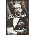 Un cuento de dos ciudades a tale of two cities spanish